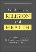 Harold G. Koenig: Handbook of Religion and Health