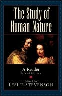 Leslie Stevenson: The Study of Human Nature: A Reader