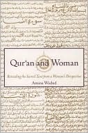 Book cover image of Qur'an and Woman: Re-Reading the Sacred Text from a Woman's Perspective by Amina Wadud