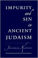 Jonathan Klawans: Impurity and Sin in Ancient Judaism