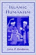 L. GOODMAN: Islamic Humanism