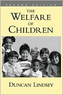 Book cover image of The Welfare of Children by Duncan Lindsey