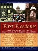 Charles C. Haynes: First Freedoms: A Documentary History of First Amendment Rights in America