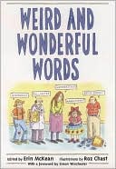 Book cover image of Weird and Wonderful Words by Erin McKean
