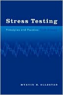 Book cover image of Stress Testing: Principles and Practice by Myrvin H. Ellestad