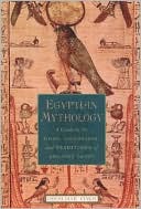 Book cover image of Egyptian Mythology: A Guide to the Gods, Goddesses, and Traditions of Ancient Egypt by Geraldine Pinch