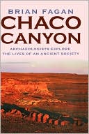 Brian Fagan: Chaco Canyon