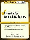 Robin F. Apple: Preparing for Weight Loss Surgery