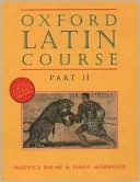 Maurice Balme: Oxford Latin Course: Part II