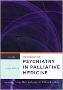 Harvey Max Chochinov: Handbook of Psychiatry in Palliative Medicine