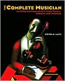 Steven G. Laitz: The Complete Musician: An Integrated Approach to Tonal Theory, Analysis, and Listening