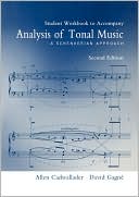 Allen Cadwallader: Analysis of Tonal Music: A Schenkerian Approach