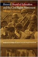 Michael J. Klarman: Brown V. Board of Education and the Civil Rights Movement