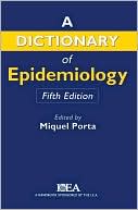 Book cover image of A Dictionary of Epidemiology by Miquel Porta