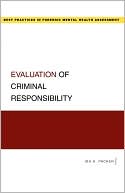 Book cover image of Evaluation of Criminal Responsibility by Ira K. Packer