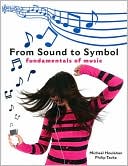 Micheal Houlahan: From Sound to Symbol: Fundamentals of Music
