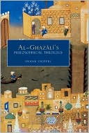 Frank Griffel: Al- Ghazali's Philosophical Theology