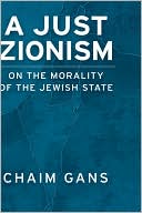 Book cover image of A Just Zionism: On the Morality of the Jewish State by Chaim Gans