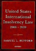 Book cover image of United States International Insolvency Law 2008-2009 by The Honorable Samuel L Bufford
