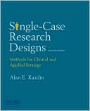 Book cover image of Single-Case Research Designs: Methods for Clinical and Applied Settings by Alan E. Kazdin
