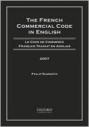Philip Raworth: French Commercial Code in English, 2007