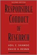 Book cover image of Responsible Conduct of Research by Adil E. Shamoo