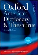Oxford University Press, Incorporated: Oxford American Dictionary & Thesaurus