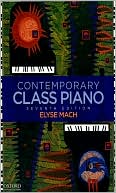 Book cover image of Contemporary Class Piano by Elyse Mach