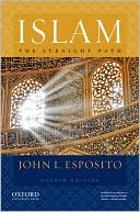 John L. Esposito: Islam: The Straight Path