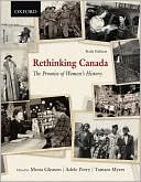 Mona Gleason: Rethinking Canada: The Promise of Women's History