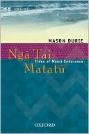 Mason Durie: Nga Tai Matatü: Tides of Maori Endurance