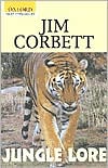 Jim Corbett: Jungle Lore