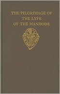A. Henry: The Pilgrimage of the Lyfe of the Manhode vol II