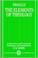 Book cover image of The Elements of Theology: A Revised Text with Translation, Introduction, and Commentary by Proclus