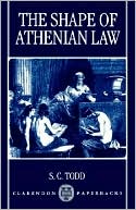 Stephen Todd: The Shape of Athenian Law