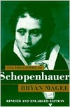 Bryan Magee: The Philosophy of Schopenhauer