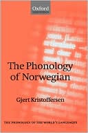 Gjert Kristoffersen: The Phonology of Norwegian