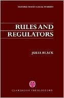 Book cover image of Rules and Regulators by Julia Black