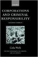 Book cover image of Corporations and Criminal Responsibility by Celia Wells