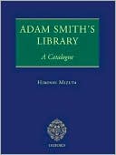 Book cover image of Adam Smith's Library: A Catalogue by Hiroshi Mizuta