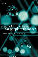 Book cover image of Cognitive Behaviour Therapy for People with Cancer by Stirling Moorey