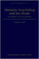 Gabriel Horn: Memory, Imprinting and the Brain: An Inquiry into Mechanisms
