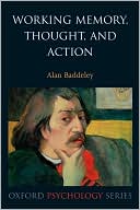 Book cover image of Working Memory, Thought, and Action by Alan Baddeley