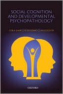 Carla Sharp: Social Cognition and Developmental Psychopathology