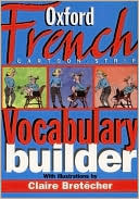 Book cover image of Oxford French Cartoon-Strip Vocabulary Builder by Claire Bretecher