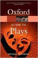 Michael Patterson: The Oxford Guide to Plays