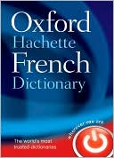 Book cover image of Oxford-Hachette French Dictionary by Oxford-Hachette