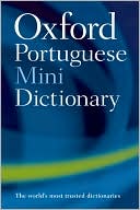 Book cover image of Oxford Portuguese Minidictionary by Oxford University Press