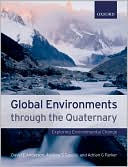 Andrew Goudie: Global Environments through the Quaternary: Exploring Environmental Change