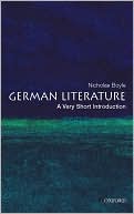 Book cover image of German Literature: A Very Short Introduction by Nicholas Boyle